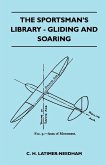 The Sportsman's Library - Gliding And Soaring