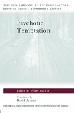 Psychotic Temptation