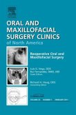 Reoperative Oral and Maxillofacial Surgery, an Issue of Oral and Maxillofacial Surgery Clinics