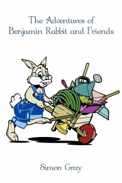 The Adventures of Benjamin Rabbit and Friends - Gray, Simon