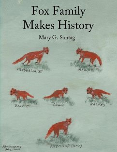 Fox Family Makes History - Sontag, Mary G.