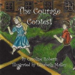 The Courage Contest - Roberts, Caroline
