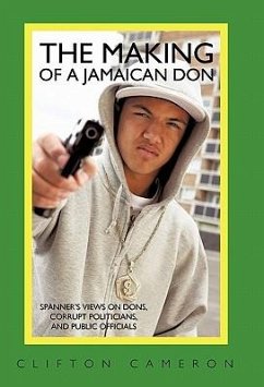 The Making of a Jamaican Don - Cameron, Clifton