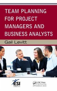 Team Planning for Project Managers and Business Analysts - Levitt, Gail