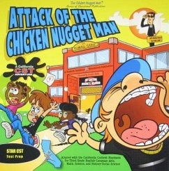 Attack of the Chicken Nugget Man: A California Cst Adventure - Sathy, Kumar