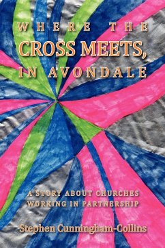Where the Cross Meets, in Avondale - Cunningham-Collins, Stephen