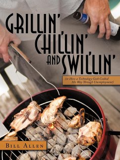 Grillin', Chillin', and Swillin'