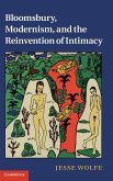 Bloomsbury, Modernism, and the Reinvention of Intimacy