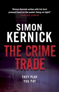 The Crime Trade - Kernick, Simon