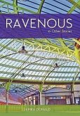 Ravenous and Other Stories