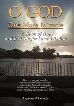 O God One More Miracle - Banks Jr, Raymond F
