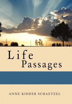 Life Passages - Schaetzel, Anne Kidder