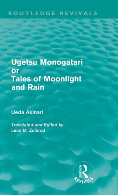 Ugetsu Monogatari or Tales of Moonlight and Rain (Routledge Revivals) - Akinari, Ueda