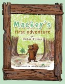 Mackey's First Adventure