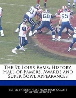 The St. Louis Rams: History, Hall-Of-Famers, Awards and Super Bowl Appearances - Reese, Jenny