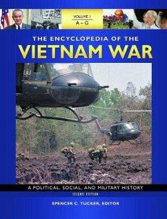 The Encyclopedia of the Vietnam War [4 volumes]: A Political, Social, and Military History