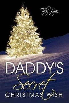 Daddy's Secret Christmas Wish - Lynn, Toby