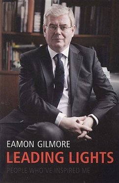 Leading Lights: People Who've Inspired Me - Gilmore, Eamon