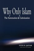 Why Only Islam