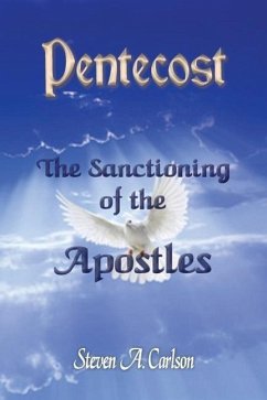 Pentecost - The Sanctioning of the Apostles - Carlson, Steven A.