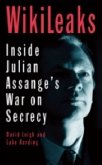 WikiLeaks: Inside Julian Assange's War on Secrecy