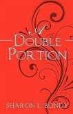 A Double Portion