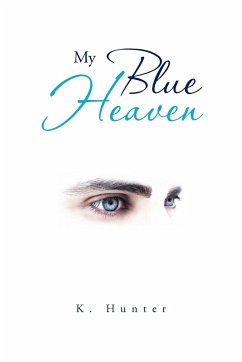 My Blue Heaven - Hunter, K.