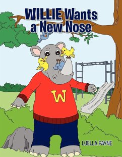 Willie Wants a New Nose