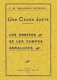 Una causa justa, los obreros de los campos andaluces