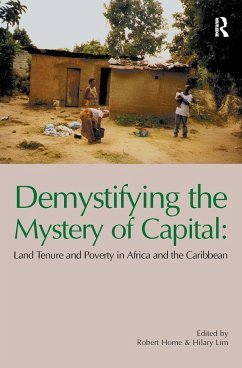 Demystifying the Mystery of Capital - Home, Robert / Lim, Hilary