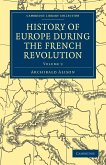 History of Europe During the French Revolution - Volume 9