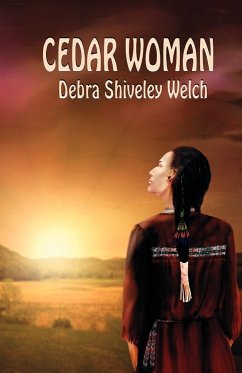 Cedar Woman - Welch, Debra Shiveley