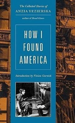 How I Found America - Yezierska, Anzia