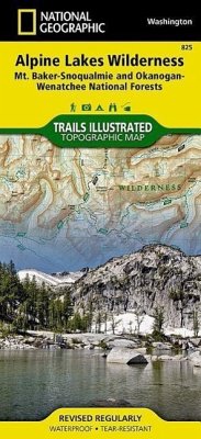 Alpine Lakes Wilderness Map [Mt. Baker-Snoqualmie and Okanogan-Wenatchee National Forests] - National Geographic Maps