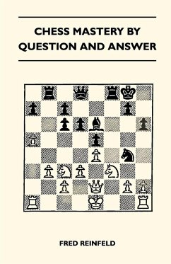Chess Mastery By Question And Answer - Reinfeld, Fred
