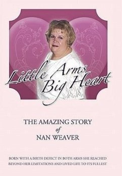 Little Arms, Big Heart - Weaver, Nan