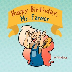 Happy Birthday, Mr. Farmer