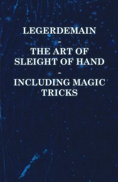 Cover Legerdemain - The Art of Sleight of Hand - Including Magic Tricks
