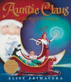 Auntie Claus and the Key to Christmas - Primavera, Elise