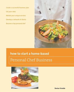 How to Start a Home-based Personal Chef Business - Vivaldo, Denise