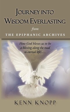 Journey Into Wisdom Everlasting - Knopp, Kenn
