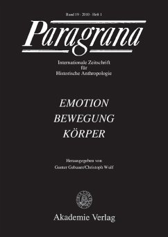 Paragrana Bd. 19, H. 1 ( Emotion - Bewegung - Körper ) - Gebauer, Gunter [Hrsg.] ; Wulf, Christoph [Hrsg.]