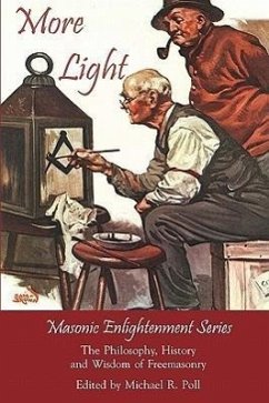 More Light - Masonic Enlightenment Series - Poll, Michael R.