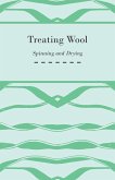 Treating Wool - Spinning and Drying