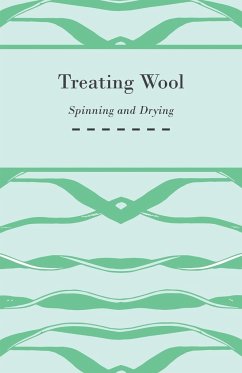 Treating Wool - Spinning and Drying - Anon