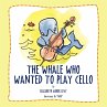 The Whale Who Wanted To Play Cello - Bild 1