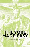 The Yoke Made Easy The Yoke Made Easy