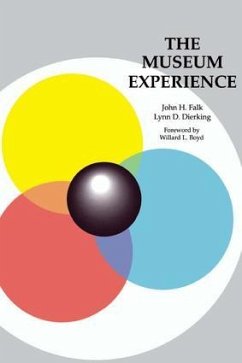 The Museum Experience - Falk, John H; Dierking, Lynn D