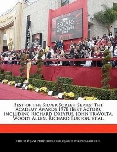 Best of the Silver Screen Series: The Academy Awards 1978 (Best Actor), Including Richard Dreyfus, John Travolta, Woody Allen, Richard Burton, Et.Al. - Parker, Christine Perry, Jane