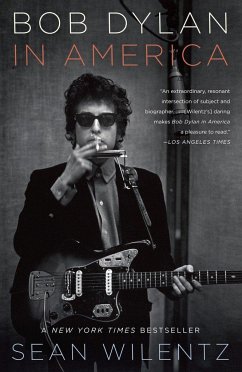 Bob Dylan in America - Wilentz, Sean